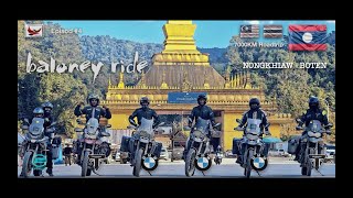 Kembara 7000KM 2312 Ep4  LuangPrabangNongKhiawBoten CFMOTO800MT [upl. by Files]