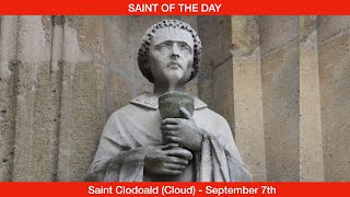 Saint Clodoald Cloud  September 7th [upl. by Eilzel]