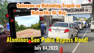 JULY 042023 ALAMINOSSAN PABLO BYPASS ROAD UPDATESOLUSYON SA MATINDING TRAPIK SA MAHARLIKA HIWAY [upl. by Chor]