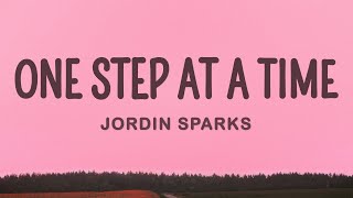 Jordin Sparks  One Step At A Time Lyrics [upl. by Asinla]