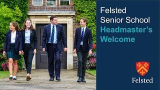 Felsted Senior School Welcome from the Head [upl. by Johen]