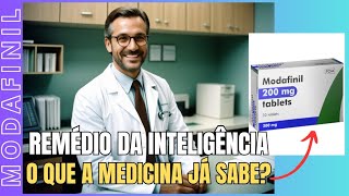 MODAFINIL REMÉDIO DA INTELIGÊNCIA VEJA COMO ESSE REMÉDIO SUPERA A RITALINA SOBRE A NARCOLEPSIA [upl. by Law269]