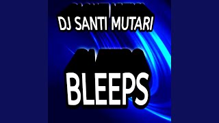 Bleeps [upl. by Nahs]