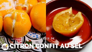 Citron confit au sel sans eau et sans vinaigre condiment indispensable dans la cuisine marocaine [upl. by Brantley]