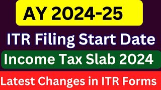 Income Tax New Slab Rates AY 202425  Income Tax Slab FY 202424  New Tax Regime amp Old Tax Regime [upl. by Evangelist]