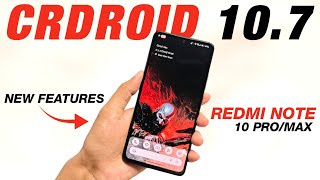 CrDroid 107 Official For Redmi Note 10 ProMax  Android 14  New Features amp Security Patch Update [upl. by Atteuqahs]