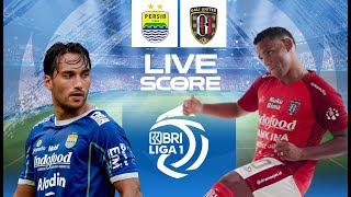 🔴LIVE SCORE  PERSIB BANDUNG VS BALI UNITED  LIGA 1 INDONESIA [upl. by Claudette]