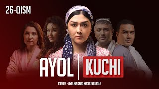 Ayol kuchi 26qism [upl. by Micheil527]