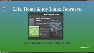 OpenBSD7 0 With The Mate Desktop From Boot To Desktop [upl. by Nnaassilem967]