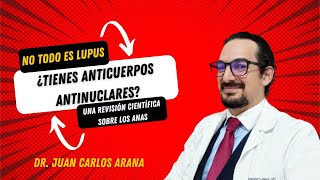 Anticuerpos antinucleares ¿Significa que tengo lupus [upl. by Gratiana]