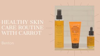 Healthy Skin Care Routine With Carrot  Benton  YesStyle Korean Beauty [upl. by Ahser371]