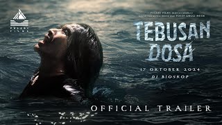 TEBUSAN DOSA  OFFICIAL TRAILER  17 OKTOBER 2024 DI BIOSKOP [upl. by Tutto521]