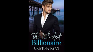 The Reluctant Billionaire Full Audiobook [upl. by Milurd541]