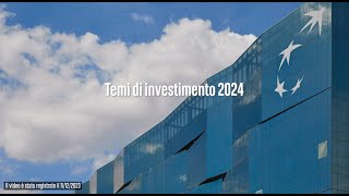 Temi di investimento 2024 [upl. by Aelam39]