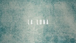 Galvan Real  La Luna Lyric Video [upl. by Mattox852]