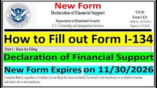 New I134  How to Fill out Form I 134 Declaration of Financial Support  for k B F and M Visas [upl. by Ettelrats274]