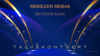 Merileen Meras  Siin tahan elada [upl. by Mot271]