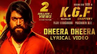 Dheera Dheera Song with Lyrics  KGF Malayalam Movie  Yash  Prashanth NeelHombale FilmsKgf Songs [upl. by Andrus]