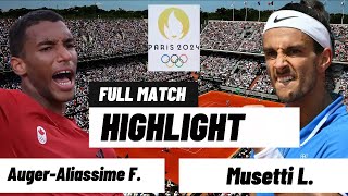 Lorenzo Musetti vs Felix Auger Aliassime FullMatch Highlights – Olympic Men Tennis 2024 France [upl. by Catie250]