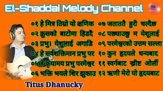 El shaddai Nepali Christian Collection Songs [upl. by Marcello]