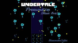 Undertale  Premonition Music Box  ♫BlossomtheCellist♫ [upl. by Patrice379]