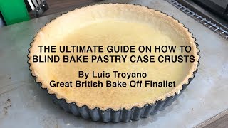 The ultimate how to blind bake pastry case crust from a bake off finalist [upl. by Blum461]