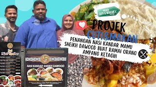 Memang SurrrPenangan Nasi Kandar Mamu Sheikh Dawood Buat Ramai Orang Ampang Ketagih [upl. by Sonya]