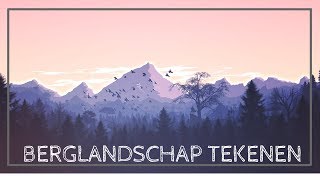 HOW TO HOE TEKEN JE EEN BERGLANDSCHAP HOW TO DRAW A MOUNTAIN LANDSCAPE [upl. by Oirom]