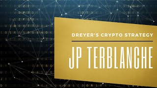 Dreyer Crypto Strategy  JP Terblanche [upl. by Akemhs210]