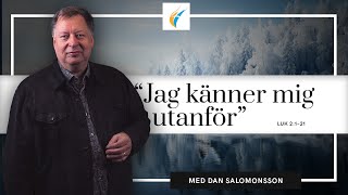 Predikan quotKänner mig utanförquot av Dan Salomonsson [upl. by Hametaf]