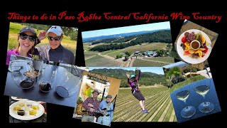 Paso Robles Wine Country [upl. by Landing933]