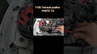 Cambia la terminal positiva en F150 Parte 1 de 3 shorts cars [upl. by Platon457]