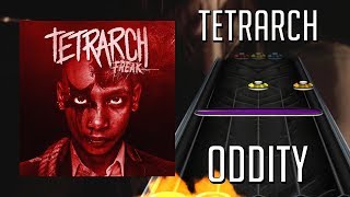 TETRARCH  Oddity  Clone Hero Chart Preview [upl. by Enohs399]