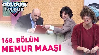 Güldür Güldür Show 168 Bölüm  Memur Maaşı [upl. by Gintz]