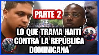 PARTE 2 🌐 CORRE VEN A VER RD DESPIERTA 🌐 DEBATE ENTRE HAITIANO VS LA ANTIGUA ORDEN DOMINICANA [upl. by Leahsim996]