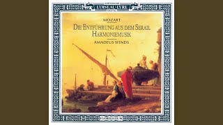 Mozart Harmoniemusik from quotDie Entführung aus dem Serailquot K384  9 Welche Wonne welche Lust [upl. by Ringe]