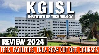 KGiSL Institute of Technology in Coimbatore college full review2024 engineeringcolleges tnea2024 [upl. by Kirchner]