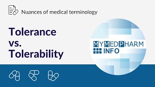 Medical terminology highlights tolerance vs tolerability [upl. by Ettezzil]