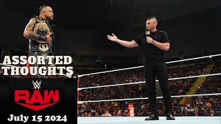 Face Turn Incoming Assorted Thoughts on WWE RAW July 15 2024 [upl. by Fauman509]