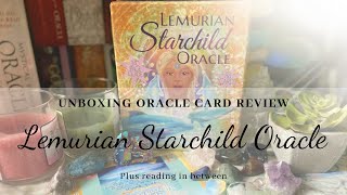 Unboxing And Review of The Lemurian Starchild Oracle Deck [upl. by Albin]