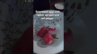 Scrambled eggs with radish spinach and red pepper food breakfastfood egglover arthritis health [upl. by Azarria]