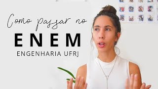 Como eu passei no ENEM  DICAS l Engenharia UFRJ [upl. by Esenwahs235]