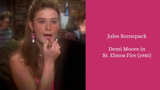 Jules Scenepack • Demi Moore in St Elmos Fire 1985 [upl. by Dede]