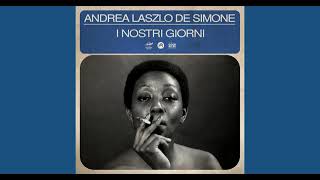 I NOSTRI GIORNI  Andrea Laszlo De Simone [upl. by Salem309]