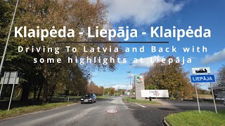 Driving Klaipėda to Liepāja via A13 A11 Lithuania  Latvia and Back midpoint Bonus [upl. by Castle]