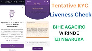 INGARUKA ZO KUDAKORA LIVENESS CHECK  Tentative KYC Wikina Nayo [upl. by Nosiddam]