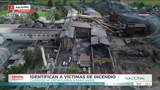 Identifican a dos obreros muertos víctimas de una explosión en Tlaxcala  Crystal Mendivil [upl. by Rollin380]