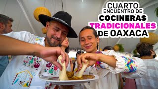 Así fue el 4to encuentro de COCINERAS TRADICIONALES OAXAQUEÑAS ft Mario Come Oaxaca [upl. by Weinstock]