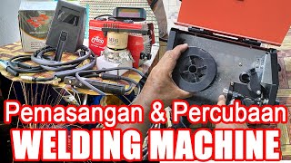 Pemasangan amp Percubaan ACO WELDING MIGMMA 2 in 1 GASLESS DIY [upl. by Nessi]