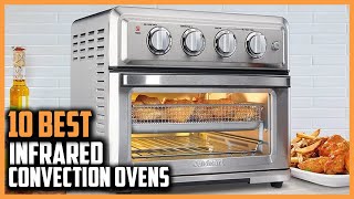 Top 10 Best Infrared Convection Ovens in 2023 Reviews [upl. by Kathe289]